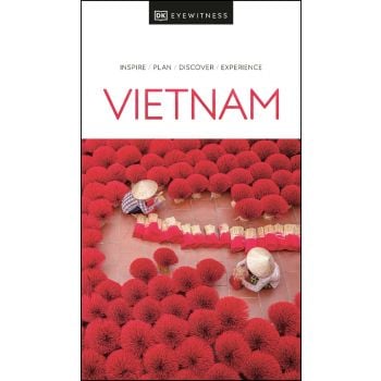 VIETNAM. “DK Eyewitness Travel Guide“