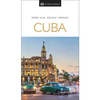 CUBA. “DK Eyewitness Travel Guide“