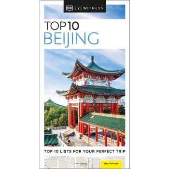 TOP 10 BEIJING 2023. “DK Eyewitness Travel Guide“