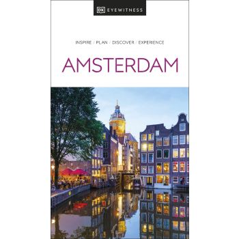 AMSTERDAM. “DK Eyewitness Travel Guide“