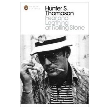 FEAR AND LOATHING AT ROLLING STONE: The Essentia