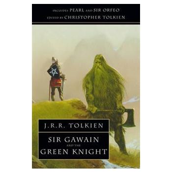 SIR GAWAIN AND THE GREEN KNIGHT: With Pearl and