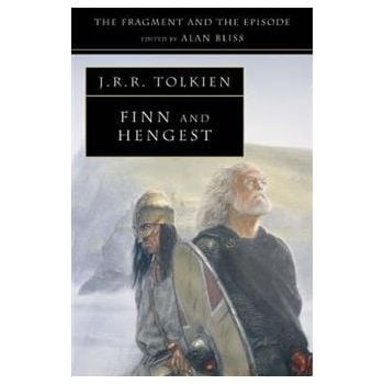 FINN AND HENGEST: The Fragment and the Episode