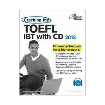CRACKING THE TOEFL IBT 2013: With CD