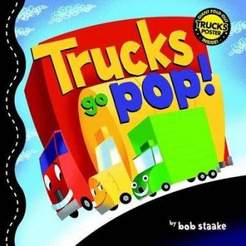 TRUCKS GO POP!