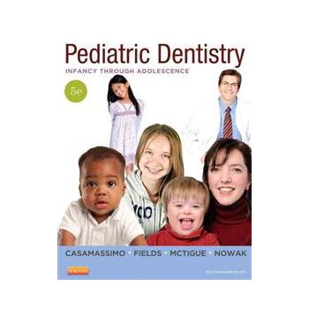 PEDIATRIC DENTISTRY: Infancy Through Adolescence