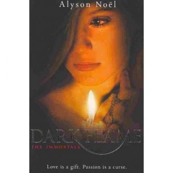 DARK FLAME. “The Immortals“