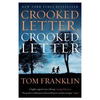 CROOKED LETTER, CROOKED LETTER