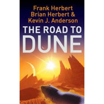 THE ROAD TO DUNE