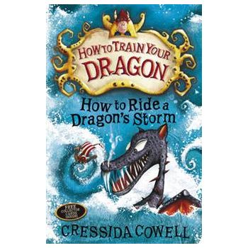 HOW TO RIDE A DRAGON`S STORM. “How to Train Your