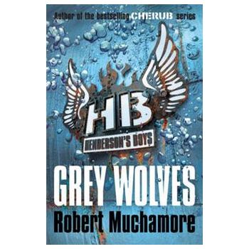 GREY WOLVES. “Henderson`s Boys“, Book 4