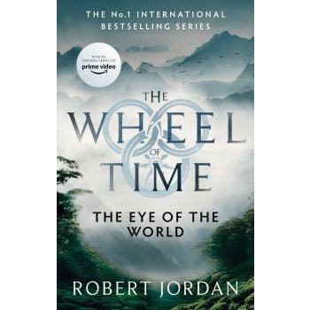 THE EYE OF THE WORLD: The Wheel of Time, book 1