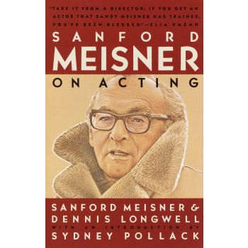 SANFORD MEISNER ON ACTING
