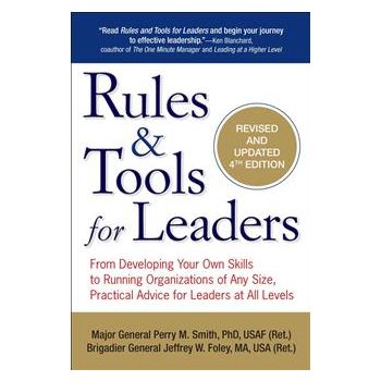 RULES & TOOLS FOR LEADERS: From Developing Your