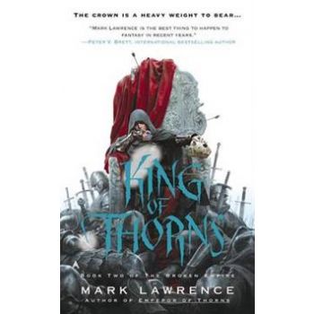 KING OF THORNS. “Broken Empire“, Book 2