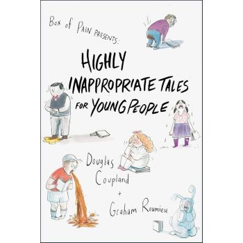 HIGHLY INAPPROPRIATE TALES FOR YOUNG PEOPLE