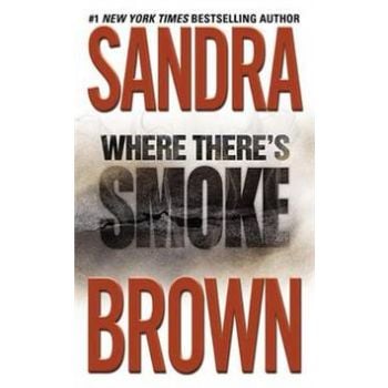 WHERE THERE`S SMOKE