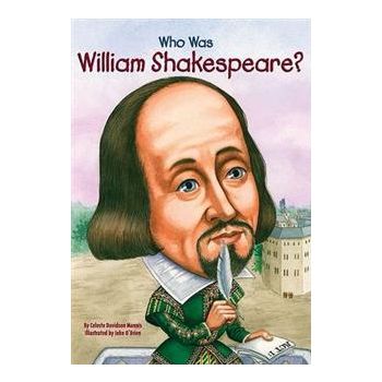 WHO WAS: William Shakespeare?