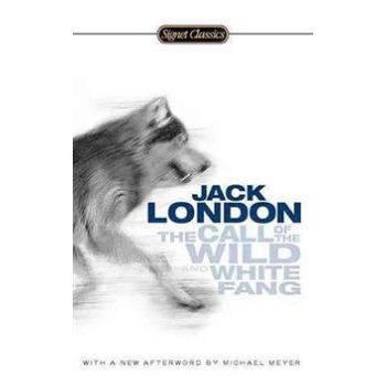 THE CALL OF THE WILD AND WHITE FANG