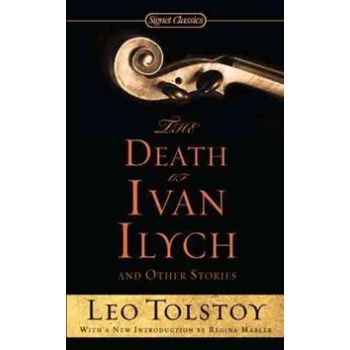 THE DEATH OF IVAN ILYCH AND OTHER STORIES