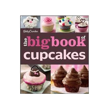 THE BIG BOOK OF CUPCAKES. “Betty Crocker Big Boo