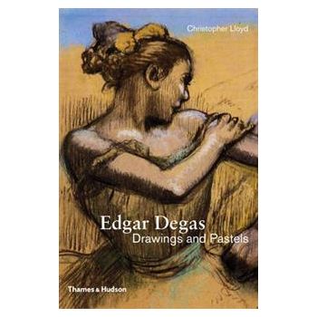 EDGAR DEGAS: DRAWINGS AND PASTELS