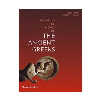 EXPLORING THE WORLD OF THE ANCIENT GREEKS
