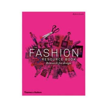 THE FASHION RESOURCE BOOK: Research For Design