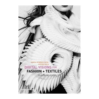 DIGITAL VISIONS FOR FASHION + TEXTILES: Made In