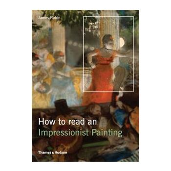 HOW TO READ AN IMPRESSIONIST PAINTING