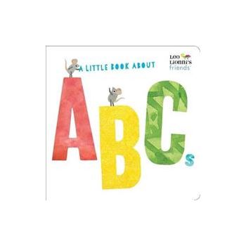 A LITTLE BOOK ABOUT ABCs