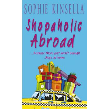SHOPAHOLIC ABROAD. (S.Kinsella)
