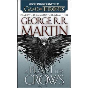 A FEAST FOR CROWS. “Song of Ice and Fire“
