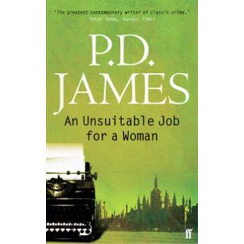 AN UNSUITABLE JOB FOR A WOMAN
