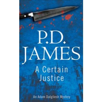 A CERTAIN JUSTICE