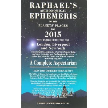 RAPHAEL`S ASTROLOGICAL EPHEMERIS: Of the Planets