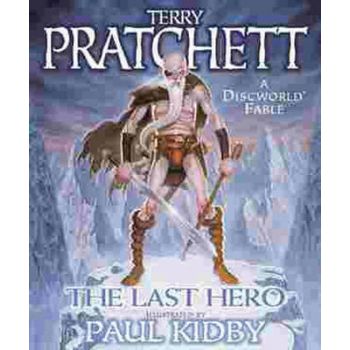 TERRY PRATCHETT: THE LAST HERO. /PB/