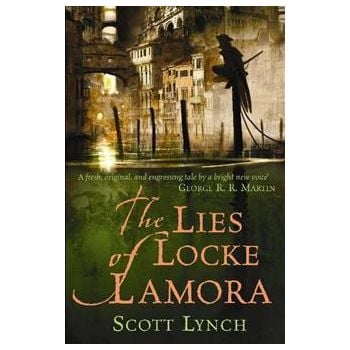 THE LIES OF LOCKE LAMORA. “Gentleman Bastard“, B