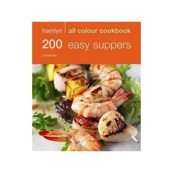 200 EASY SUPPERS: Hamlyn All Colour Cookbook