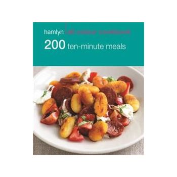 200 TEN-MINUTE MEALS. “Hamlyn All Colour Cookboo