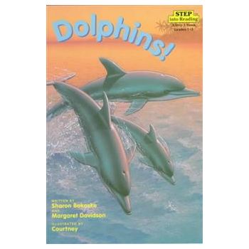 DOLPHINS! “Step into Reading“, level 3