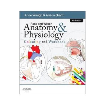 ROSS AND WILSON ANATOMY AND PHYSIOLOGY COLOURING