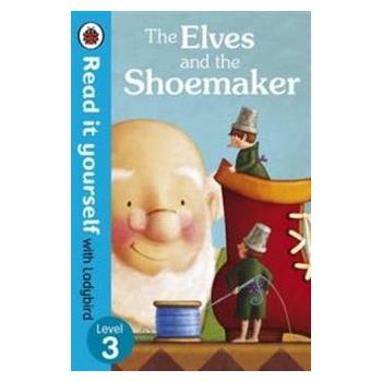 THE ELVES AND THE SHOEMAKER. Level 3. “Read it Y