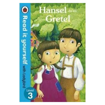 HANSEL AND GRETEL. Level 3. “Read it Yourself wi