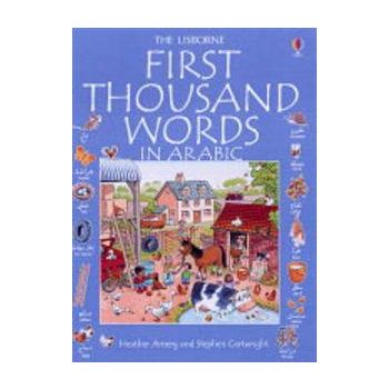 FIRST THOUSAND WORDS IN ARABIC