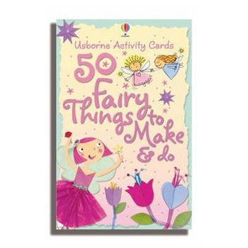 50 FAIRY THINGS TO MAKE & DO: Usborne Activity C