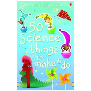 50 SCIENCE THINGS TO MAKE & DO: Usborne Activity