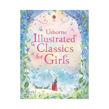ILLUSTRATED CLASSICS FOR GIRLS
