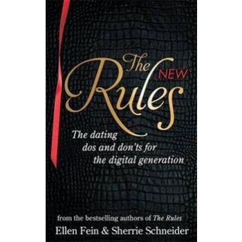 THE NEW RULES: The Dating Dos And Don`ts For The