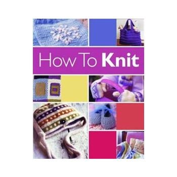 HOW TO KNIT.